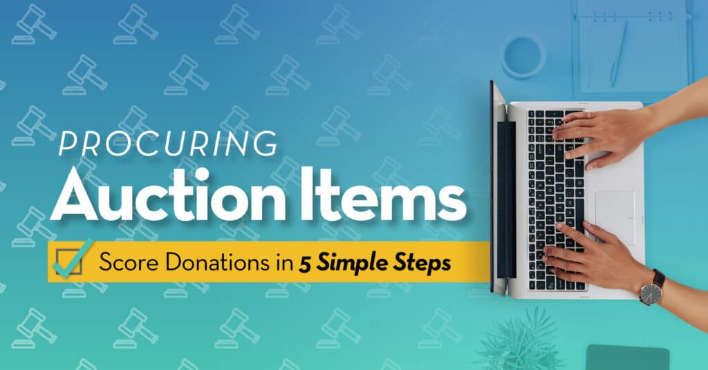 Procuring Auction Items: Score Donations in 5 Simple Steps