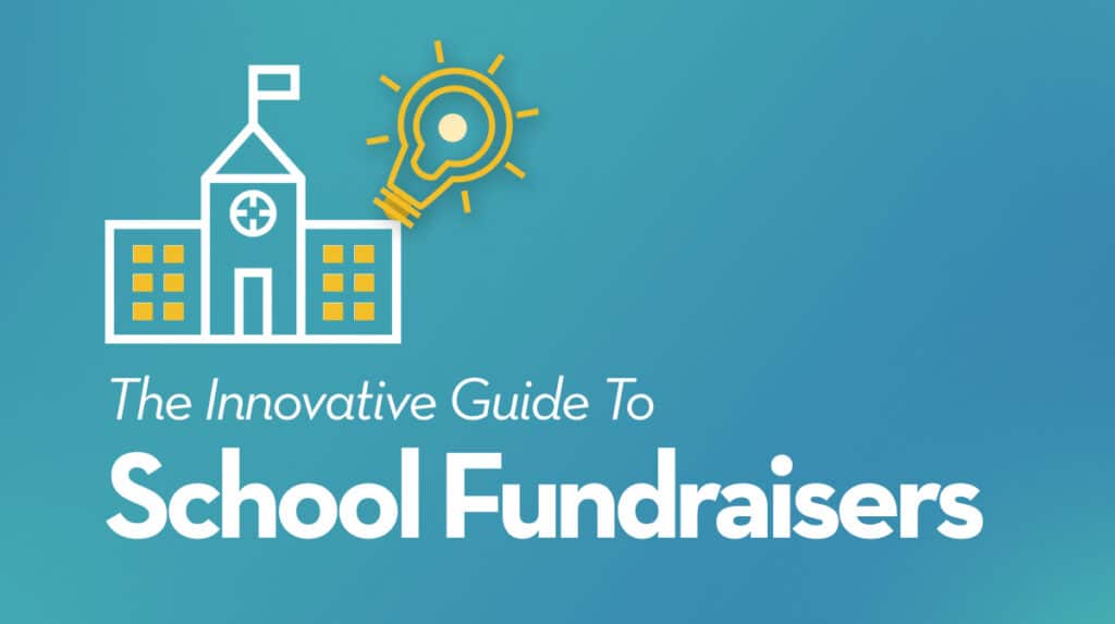 Innovative Guide to School Event Fundraisers