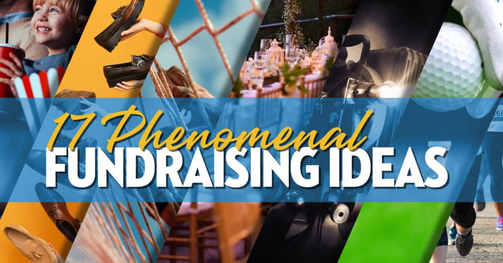 Phenomenal Fundraising Ideas