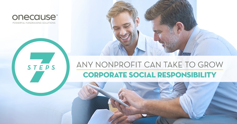 7 steps Any Nonprofit Can Take to Grow Corporate Social Responsibility