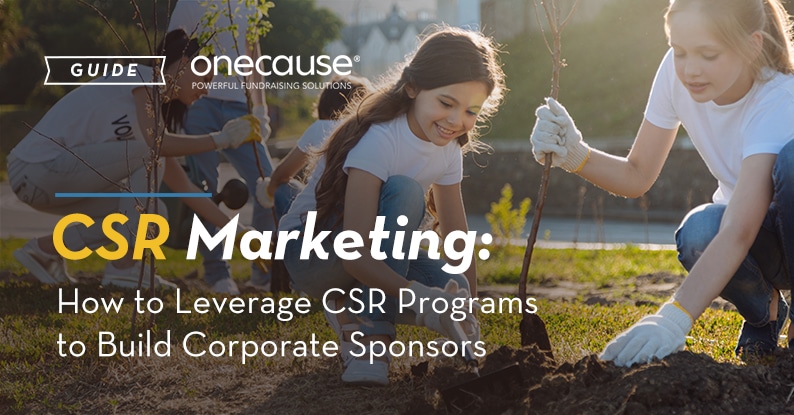 GUIDE CSR Marketing: How to Leverage CSR Programs to build Corporate Sponsors