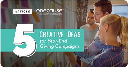 5 Creative Ideas for Year-End Giving Campaigns