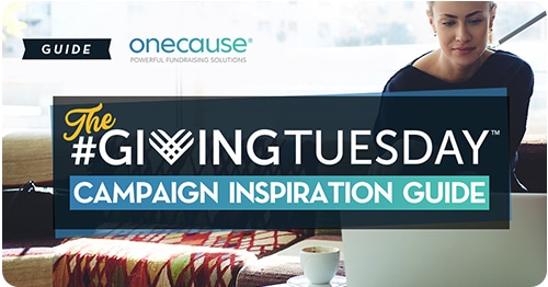 Giving Tuesday Campaign Inspiration Guide