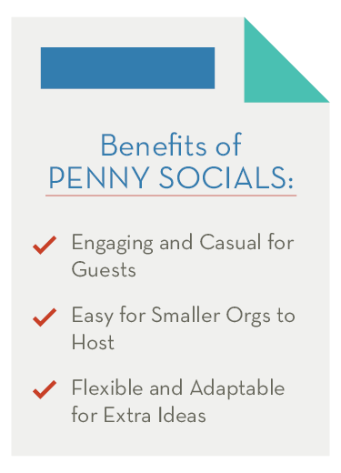 There are several major benefits to hosting penny social events.
