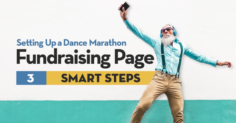 Setting Up a Dance Marathon Fundraising Page: 3 Smart Steps