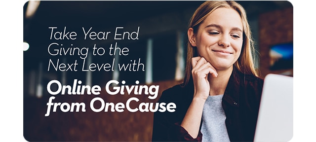 Take Year End Giving to the Next Level with Online Giving for OneCause
