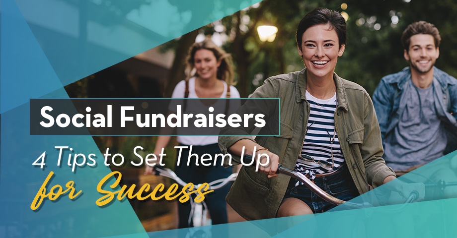 Social Fundraisers 4 Tips o Set Them Up for Success