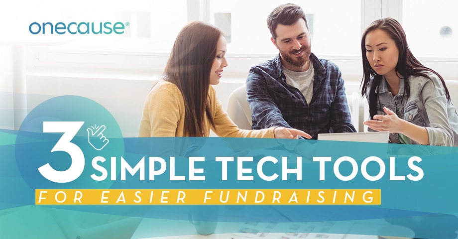 3 Simple Tech Tools for Easier Fundraising