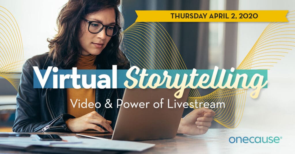 Webinar: Virtual Fundraising Video & Power of LIvestream