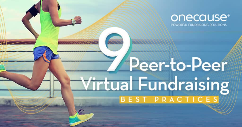 9 Peer-to-Peer Virtual Fundraising Best Practices