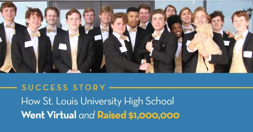 How St. Louis University High School Went Virtual And Raised 1,000,000
