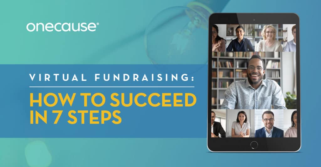 Virtual Fundraising: How to Succeed In 7 Steps