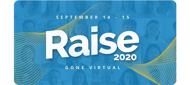 Raise 2020 gone virtual
