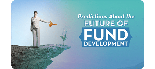 Predictions about the Future of Fund Development