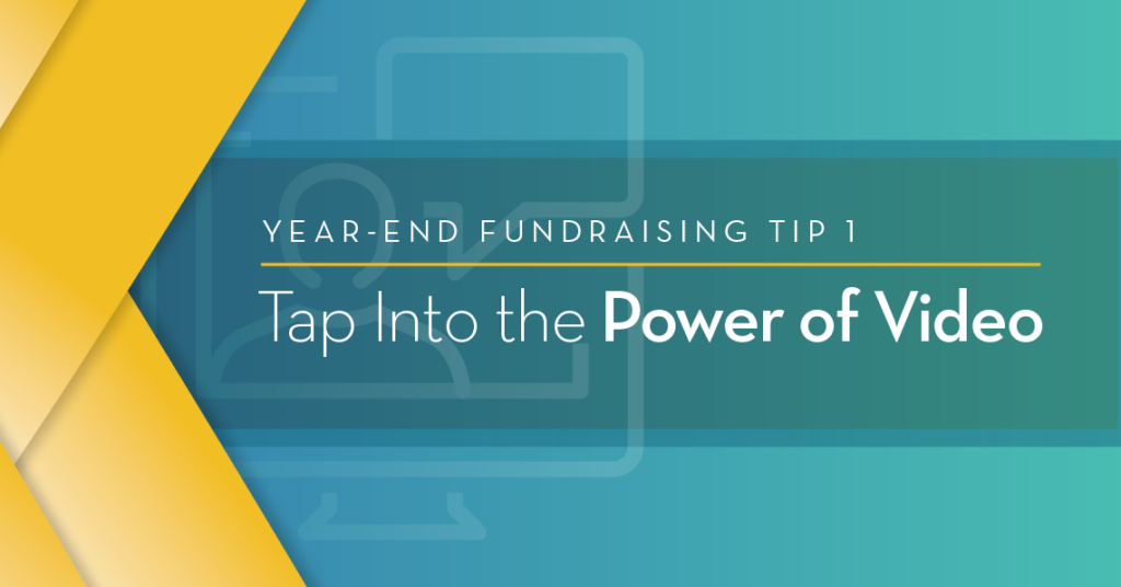 Tip 1: Tap into the power of video