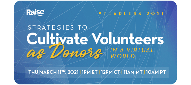 Strategies to Cultivate Volunteers as Donors