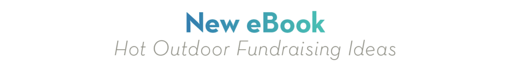 New eBook Hot Outdoor Fundraising Ideas