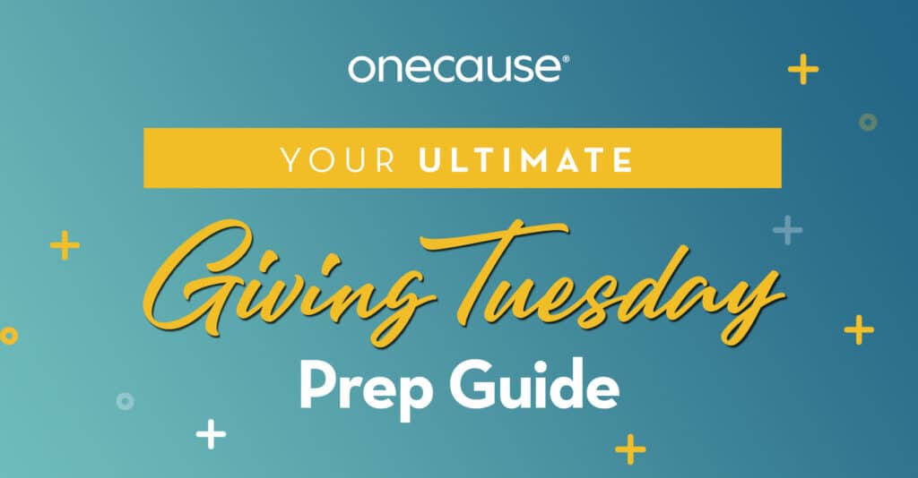 Ultimate Giving Tuesday Prep Guide