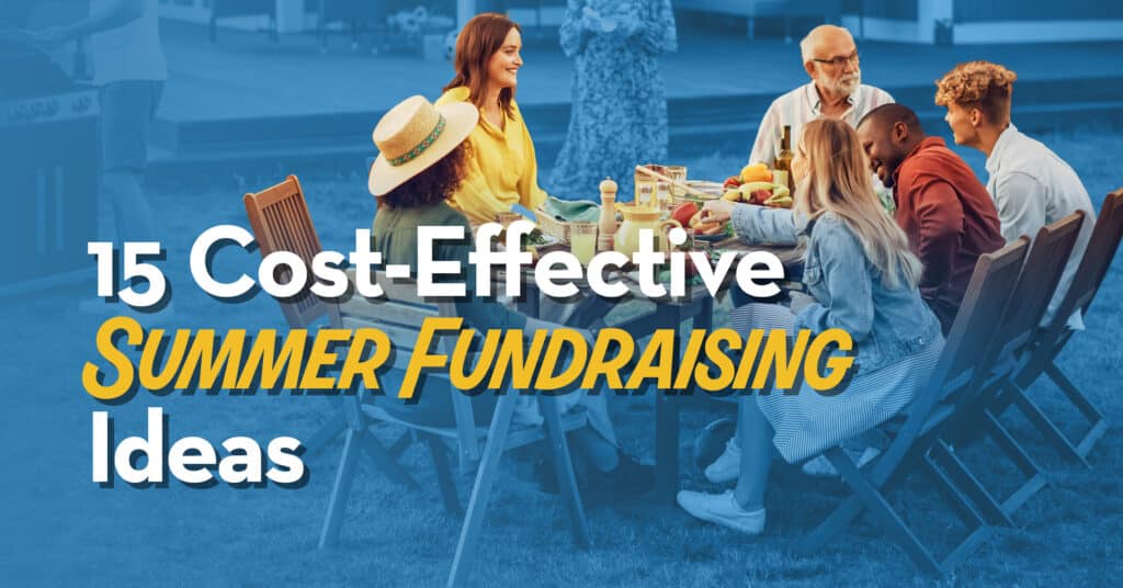Cost-Effective Summer Fundraising