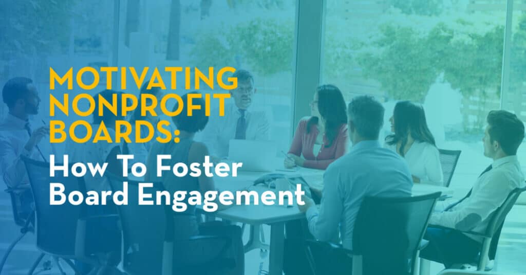 This quick guide shares tips for motivating nonprofit board members.