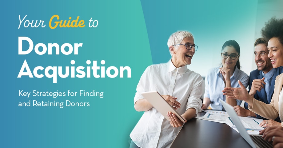 Your Guide to Donor Acquisition