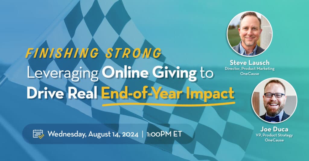 WEBINAR Finishing Strong: Leveraging Online Giving to Drive Real End-of-Year Impact